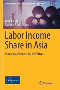 Labor Income Share in Asia : Conceptual Issues and the Drivers (Adb Institute Series on Development Economics)