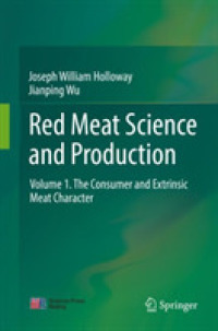 Red Meat Science and Production : Volume 1. the Consumer and Extrinsic Meat Character