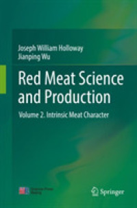 Red Meat Science and Production : Volume 2. Intrinsic Meat Character