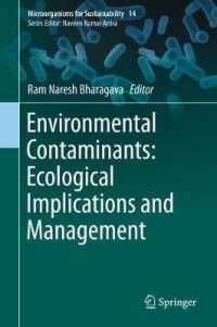 環境汚染物質：生態学的含意・管理<br>Environmental Contaminants: Ecological Implications and Management (Microorganisms for Sustainability)