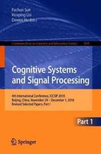 Cognitive Systems and Signal Processing : 4th International Conference, ICCSIP 2018, Beijing, China, November 29 - December 1, 2018, Revised Selected Papers, Part I (Communications in Computer and Information Science)