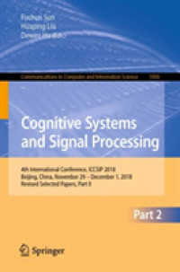 Cognitive Systems and Signal Processing : 4th International Conference, ICCSIP 2018, Beijing, China, November 29 - December 1, 2018, Revised Selected Papers, Part II (Communications in Computer and Information Science)