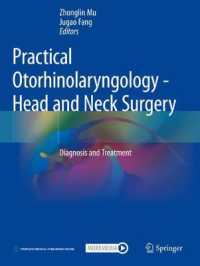 Practical Otorhinolaryngology - Head and Neck Surgery : Diagnosis and Treatment