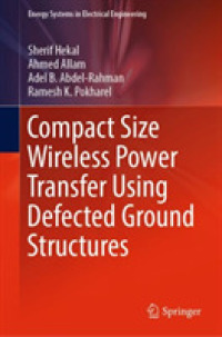 Compact Size Wireless Power Transfer Using Defected Ground Structures (Energy Systems in Electrical Engineering)