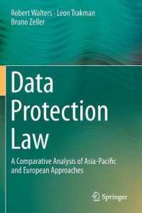 Data Protection Law : A Comparative Analysis of Asia-Pacific and European Approaches