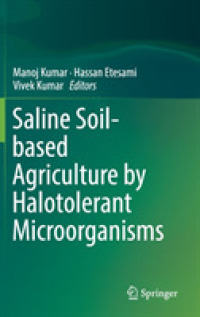 Saline Soil-based Agriculture by Halotolerant Microorganisms