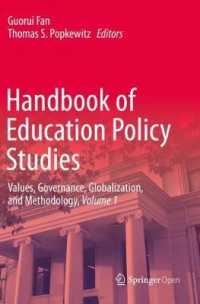 Handbook of Education Policy Studies : Values, Governance, Globalization, and Methodology, Volume 1
