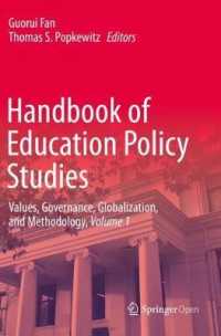 Handbook of Education Policy Studies : Values, Governance, Globalization, and Methodology, Volume 1