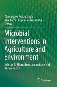 Microbial Interventions in Agriculture and Environment : Volume 2: Rhizosphere, Microbiome and Agro-ecology