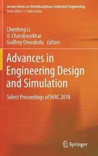 Advances in Engineering Design and Simulation : Select Proceedings of NIRC 2018 (Lecture Notes on Multidisciplinary Industrial Engineering)