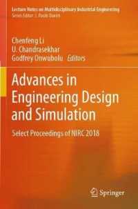 Advances in Engineering Design and Simulation : Select Proceedings of NIRC 2018 (Lecture Notes on Multidisciplinary Industrial Engineering)