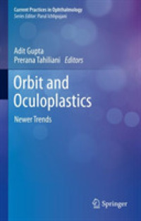 Orbit and Oculoplastics : Newer Trends (Current Practices in Ophthalmology)