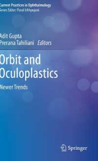 Orbit and Oculoplastics : Newer Trends (Current Practices in Ophthalmology) （2019）
