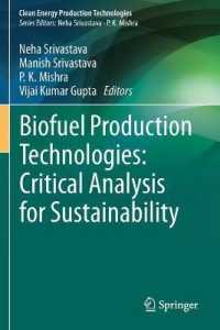 Biofuel Production Technologies: Critical Analysis for Sustainability (Clean Energy Production Technologies)
