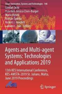 Agents and Multi-agent Systems: Technologies and Applications 2019 : 13th KES International Conference, KES-AMSTA-2019 St. Julians, Malta, June 2019 Proceedings (Smart Innovation, Systems and Technologies)