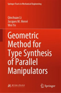 Geometric Method for Type Synthesis of Parallel Manipulators (Springer Tracts in Mechanical Engineering)