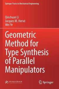 Geometric Method for Type Synthesis of Parallel Manipulators (Springer Tracts in Mechanical Engineering) （2020）