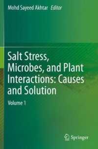 Salt Stress, Microbes, and Plant Interactions: Causes and Solution : Volume 1
