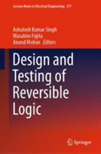 Design and Testing of Reversible Logic (Lecture Notes in Electrical Engineering)