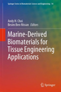 Marine-Derived Biomaterials for Tissue Engineering Applications (Springer Series in Biomaterials Science and Engineering)