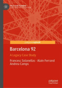 Barcelona 92 : A Legacy Case Study (Mega Event Planning) （2020）