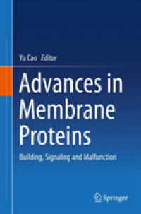 Advances in Membrane Proteins : Building, Signaling and Malfunction