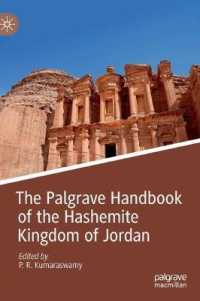 ヨルダン・ハンドブック<br>The Palgrave Handbook of the Hashemite Kingdom of Jordan