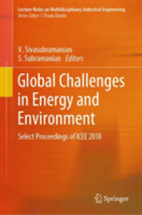Global Challenges in Energy and Environment : Select Proceedings of ICEE 2018 (Lecture Notes on Multidisciplinary Industrial Engineering)