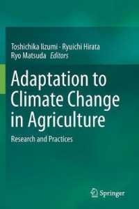 日本とアジアの農業における気候変動への適応<br>Adaptation to Climate Change in Agriculture : Research and Practices