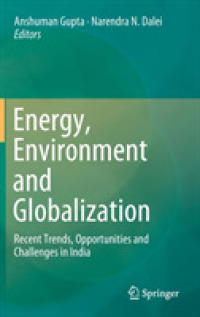 Energy, Environment and Globalization : Recent Trends, Opportunities and Challenges in India
