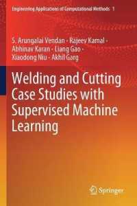 教師あり機械学習による溶接・切断工程の事例研究<br>Welding and Cutting Case Studies with Supervised Machine Learning (Engineering Applications of Computational Methods)