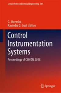 Control Instrumentation Systems : Proceedings of CISCON 2018 (Lecture Notes in Electrical Engineering)