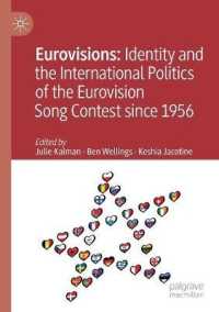 Eurovisions: Identity and the International Politics of the Eurovision Song Contest since 1956 （2019）