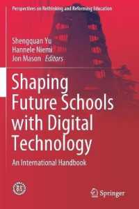 Shaping Future Schools with Digital Technology : An International Handbook (Perspectives on Rethinking and Reforming Education)