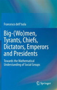 Big-(Wo)men, Tyrants, Chiefs, Dictators, Emperors and Presidents : Towards the Mathematical Understanding of Social Groups