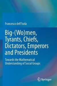 Big-(Wo)men, Tyrants, Chiefs, Dictators, Emperors and Presidents : Towards the Mathematical Understanding of Social Groups