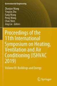Proceedings of the 11th International Symposium on Heating, Ventilation and Air Conditioning (ISHVAC 2019) : Volume III: Buildings and Energy (Environmental Science and Engineering)
