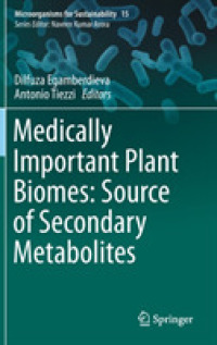 Medically Important Plant Biomes: Source of Secondary Metabolites (Microorganisms for Sustainability)