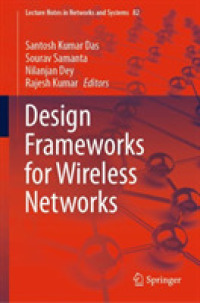 Design Frameworks for Wireless Networks (Lecture Notes in Networks and Systems)