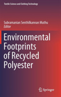 Environmental Footprints of Recycled Polyester (Textile Science and Clothing Technology)