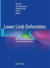 Lower Limb Deformities : Deformity Correction and Function Reconstruction