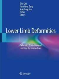 Lower Limb Deformities : Deformity Correction and Function Reconstruction （2020）