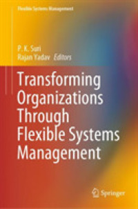 Transforming Organizations through Flexible Systems Management (Flexible Systems Management)