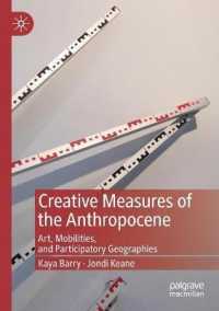 Creative Measures of the Anthropocene : Art, Mobilities, and Participatory Geographies （2019）