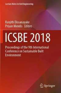 ICSBE 2018 : Proceedings of the 9th International Conference on Sustainable Built Environment (Lecture Notes in Civil Engineering)
