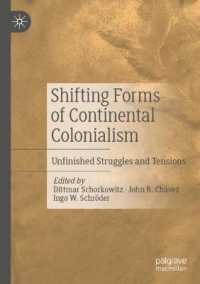 Shifting Forms of Continental Colonialism : Unfinished Struggles and Tensions （2019）