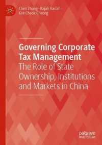 Governing Corporate Tax Management : The Role of State Ownership, Institutions and Markets in China （2019）