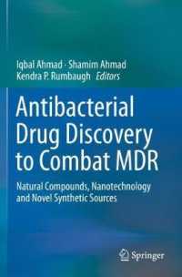 Antibacterial Drug Discovery to Combat MDR : Natural Compounds, Nanotechnology and Novel Synthetic Sources （2019）