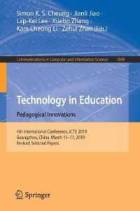 Technology in Education: Pedagogical Innovations : 4th International Conference, ICTE 2019, Guangzhou, China, March 15-17, 2019, Revised Selected Papers (Communications in Computer and Information Science)