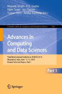 Advances in Computing and Data Sciences : Third International Conference, ICACDS 2019, Ghaziabad, India, April 12-13, 2019, Revised Selected Papers, Part I (Communications in Computer and Information Science) （2019）